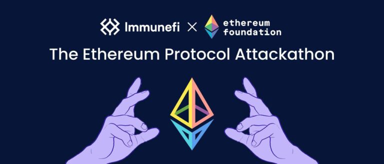 Ethereum Protocol Attackathon in Collaboration with Immunefi